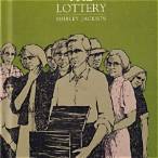 the lottery” by shirley jackson